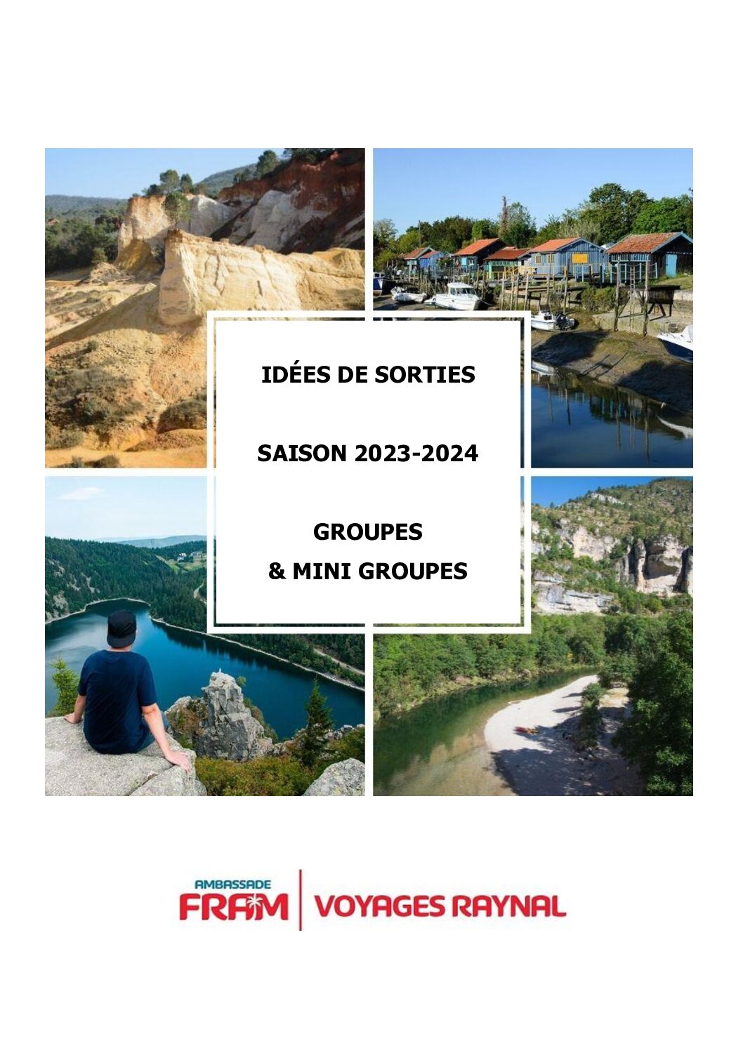 Nos idées sorties 2024 – Raynal Voyages